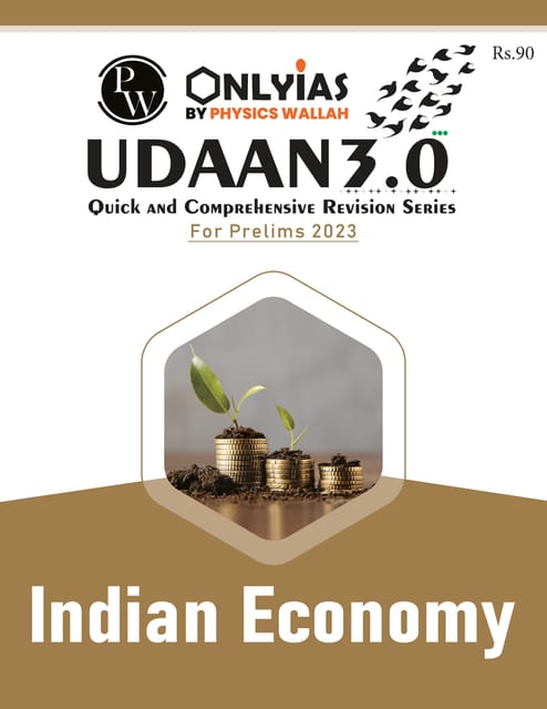 Indian Economy - Only IAS Udaan 3.0 2023 - [B/W PRINTOUT]
