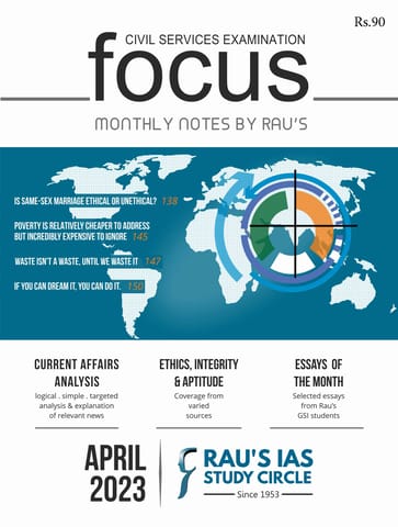 April 2023 - Rau's IAS Focus Monthly Current Affairs - [B/W PRINTOUT]