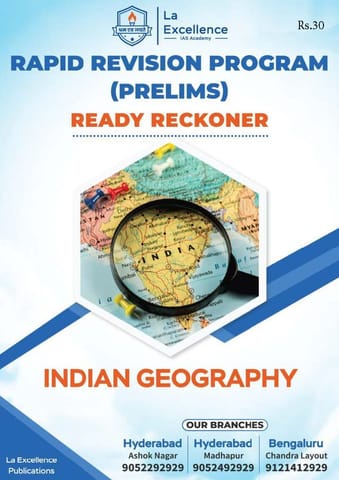 Indian Geography - La Excellence Ready Reckoner Program RRP Prelims 2023 - [B/W PRINTOUT]