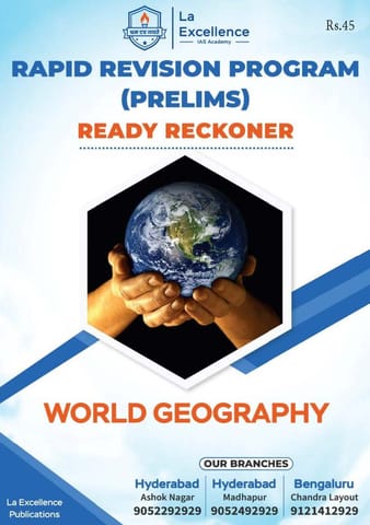 World Geography - La Excellence Ready Reckoner Program RRP Prelims 2023 - [B/W PRINTOUT]