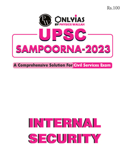 Internal Security - Only IAS UPSC Wallah Sampoorna 2023 - [B/W PRINTOUT]