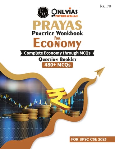 Economy - Only IAS Prayas Practice Workbook 2023 - [B/W PRINTOUT]