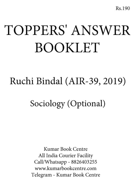 Ruchi Bindal (AIR 39, 2019) - Toppers' Answer Booklet Sociology Optional - [B/W PRINTOUT]
