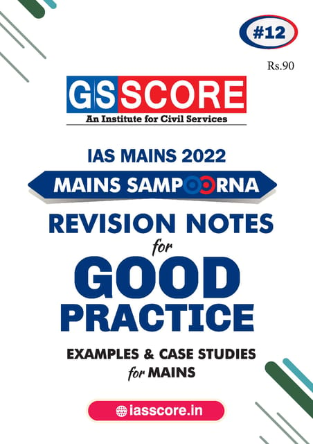Revision Notes for Good Practice - GS Score Mains Sampoorna 2022 - [B/W PRINTOUT]