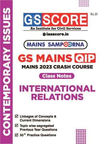 International Relations - GS Score Mains Sampoorna 2023 - [B/W PRINTOUT]
