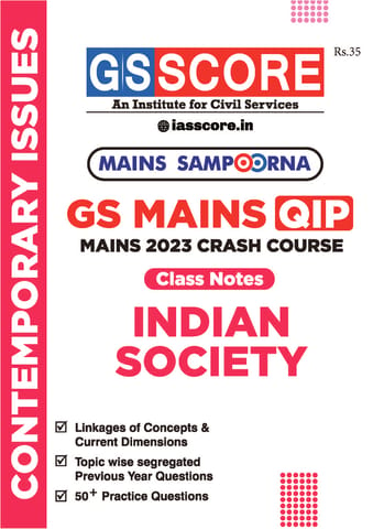 Indian Society - GS Score Mains Sampoorna 2023 - [B/W PRINTOUT]