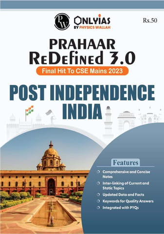 Post Independence India - Only IAS UPSC Wallah Prahaar Redefined 3.0 - [B/W PRINTOUT]