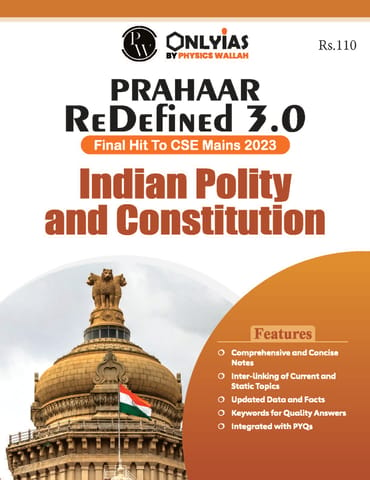 Indian Polity & Constitution - Only IAS UPSC Wallah Prahaar Redefined 3.0 - [B/W PRINTOUT]