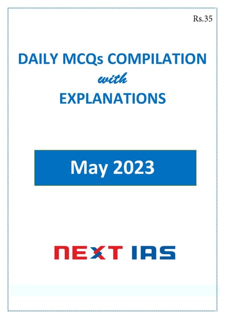 May 2023 - Next IAS Monthly MCQ Consolidation - [B/W PRINTOUT]