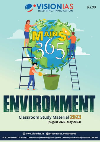 Environment - Vision IAS Mains 365 2023 - [B/W PRINTOUT]