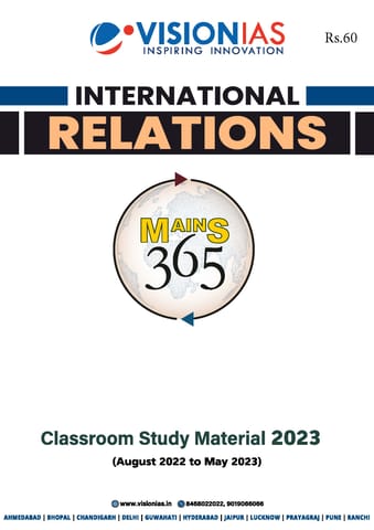 International Relations - Vision IAS Mains 365 2023 - [B/W PRINTOUT]