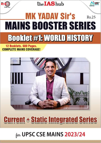 World History - IAS Hub (MK Yadav) Mains Booster Series 2023 - [B/W PRINTOUT]