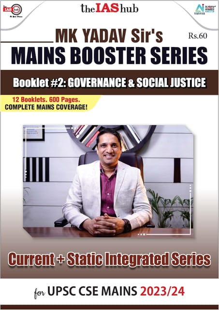 Governance & Social Justice - IAS Hub (MK Yadav) Mains Booster Series 2023 - [B/W PRINTOUT]