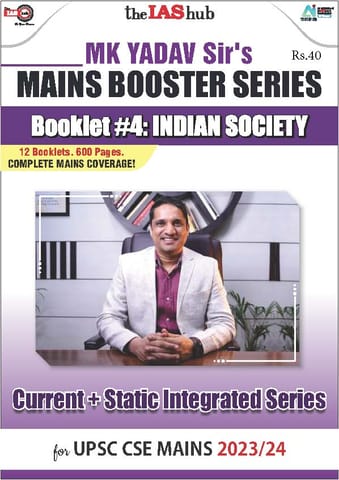 Indian Society - IAS Hub (MK Yadav) Mains Booster Series 2023 - [B/W PRINTOUT]