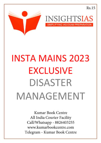 Disaster Management - Insights on India Mains Exclusive 2023 - [B/W PRINTOUT]