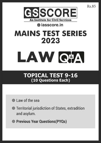 (Set) GS Score Mains Test Series 2023 - Law Optional Topical Test 9 to 16 - [B/W PRINTOUT]