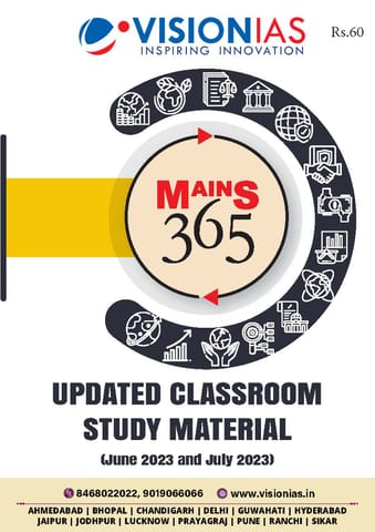 Updated Classroom Study Material (June-July 2023) - Vision IAS Mains 365 2023 - [B/W PRINTOUT]