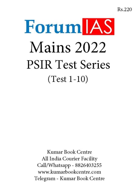 Forum IAS Mains 2022 Political Science & International Relations (PSIR) Optional Test Series - Test 1 to 10 - [B/W PRINTOUT]