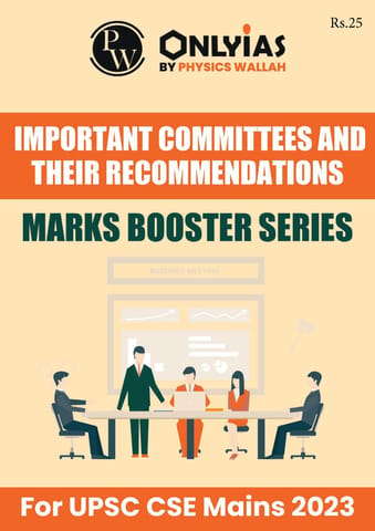 Important Committees and their Recommendations - Only IAS Mains 2023 Marks Booster Series - [B/W PRINTOUT]