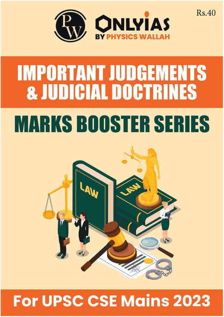 Important Judgements & Judicial Doctrines - Only IAS Mains 2023 Marks Booster Series - [B/W PRINTOUT]