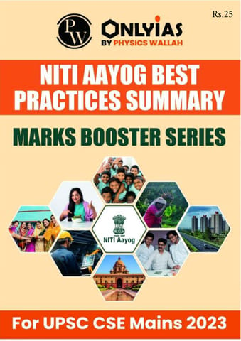 NITI Aayog Best Practices Summary - Only IAS Mains 2023 Marks Booster Series - [B/W PRINTOUT]