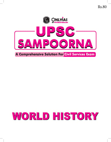 World History - Only IAS UPSC Wallah Sampoorna 2023 - [B/W PRINTOUT]