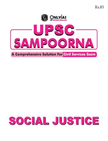 Social Justice - Only IAS UPSC Wallah Sampoorna 2023 - [B/W PRINTOUT]