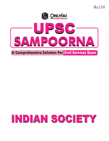 Indian Society - Only IAS UPSC Wallah Sampoorna 2023 - [B/W PRINTOUT]