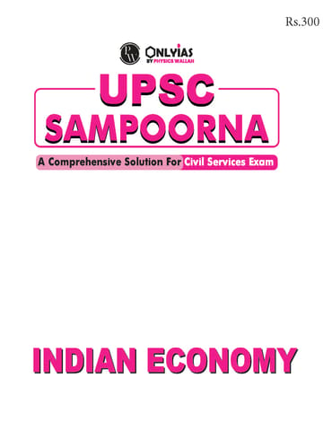 Indian Economy - Only IAS UPSC Wallah Sampoorna 2023 - [B/W PRINTOUT]