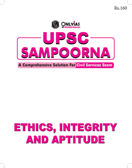 Ethics, Integrity & Aptitude - Only IAS UPSC Wallah Sampoorna 2023 - [B/W PRINTOUT]