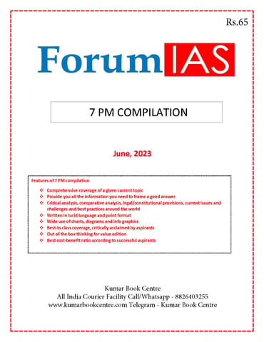 June 2023 - Forum IAS 7pm Compilation - [B/W PRINTOUT]