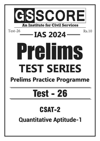 (Set) GS Score PT Test Series 2024 - Test 26 to 30 - [B/W PRINTOUT]