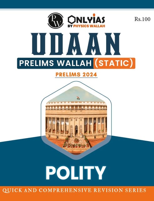 Polity - Only IAS Udaan Static 2024 - [B/W PRINTOUT]