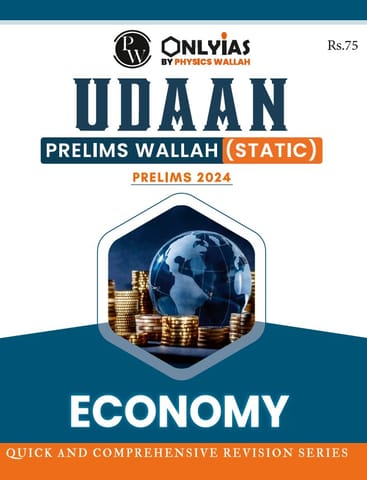Economy - Only IAS Udaan Static 2024 - [B/W PRINTOUT]