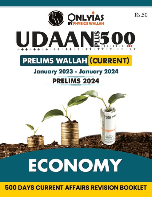 Economics - Only IAS Udaan 500 Plus Current 2024 - [B/W PRINTOUT]