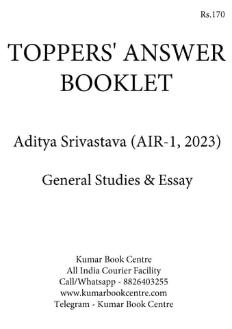 Aditya Srivastava (AIR 1, 2023) - Toppers' Answer Booklet General Studies & Essay - [B/W PRINTOUT]