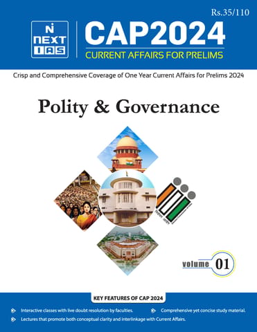 Polity & Governance - Next IAS (Current Affairs for Prelims) CAP 2024 - [B/W PRINTOUT]