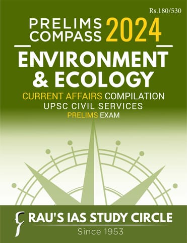 Environment & Ecology - Rau's IAS Prelims Compass 2024 - [B/W PRINTOUT]