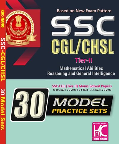 SSC CGL/CHSL (Tier II) 30 Model Practice Sets | Solved papers | KBC Nano (24-014)