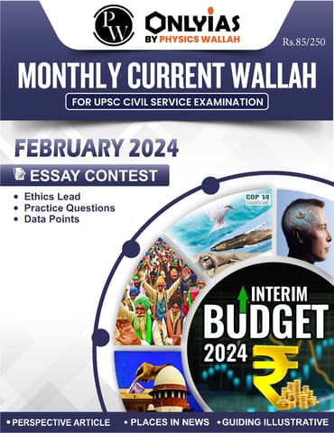 February 2024 - Only IAS Monthly Current Affairs - [B/W PRINTOUT]