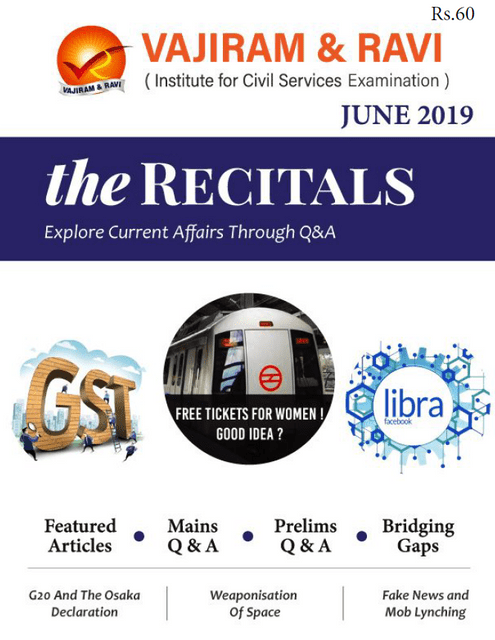 Vajiram & Ravi Monthly Current Affairs - The Recitals - June 2019 - [PRINTED]