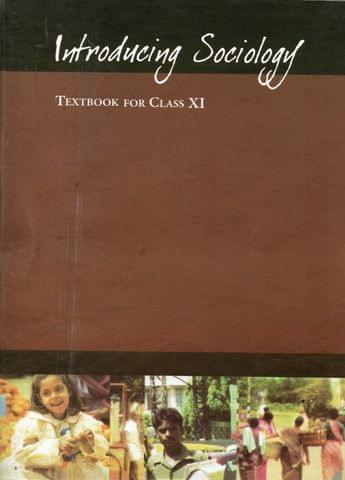 Introducing Sociology Textbook for Class - XI