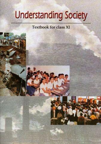 Understanding Society Textbook for Class - XI