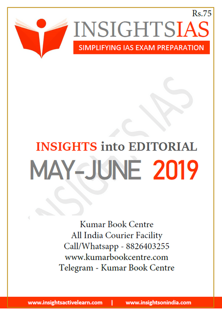Insights on India Editorial - May, June 2019 - [PRINTED]