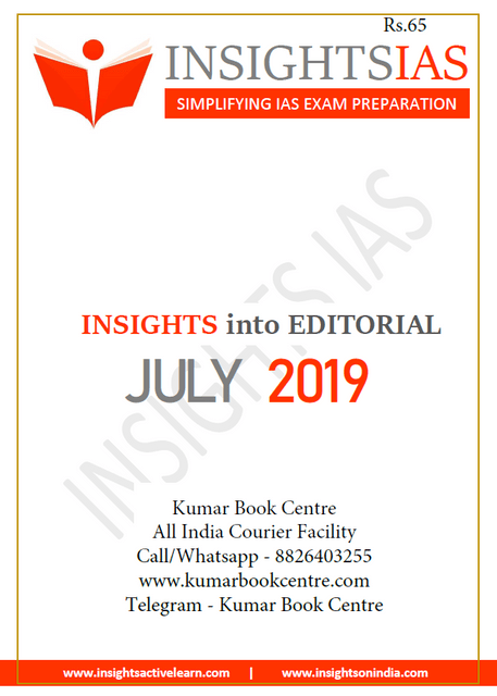 Insights on India Editorial - July 2019 - [PRINTED]