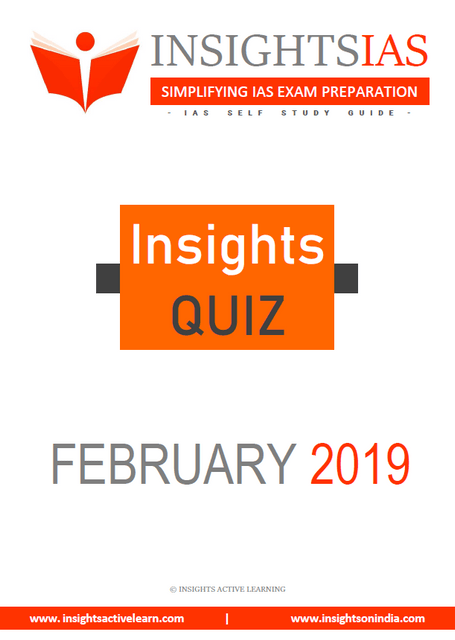 Insights on India Daily Quiz - February 2019 - [PRINTED]