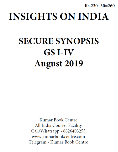 Insights on India Secure Synopsis (GS I to IV) - August 2019 - [PRINTED]