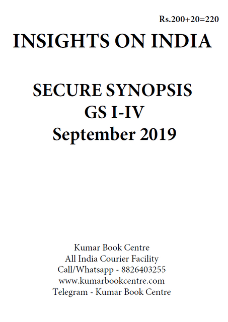 Insights on India Secure Synopsis (GS I to IV) - September 2019 - [PRINTED]