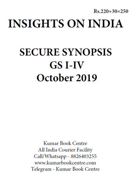 Insights on India Secure Synopsis (GS I to IV) - October 2019 - [PRINTED]