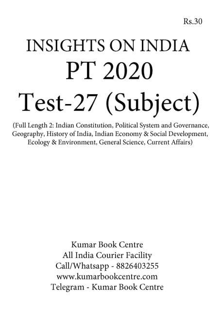 Insights on India PT Test Series 2020 with Solution - Test 27 (Subject Wise) - [PRINTED]